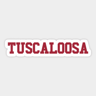 Tuscaloosa Alabama Sticker Sticker
